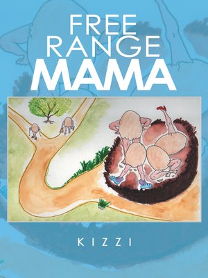 cover image of Free Range Mama